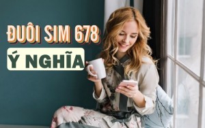 Ý nghĩa của sim đuôi 678 , sim ông địa siêu HOT hiện nay
