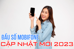 Tổng hợp các đầu số Mobifone mới nhất năm 2023 người dùng nên biết 