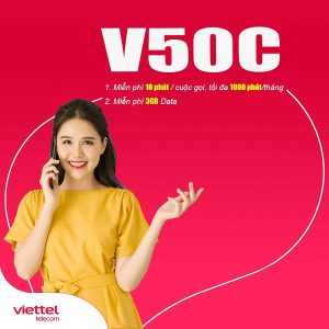 Đăng ký gói cước V50C của Viettel có 3GB và free cuộc gọi dưới 10 phút chỉ 50K 