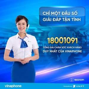 Tổng hợp số điện thoại tổng đài Vinaphone chăm sóc khách hàng 24/24