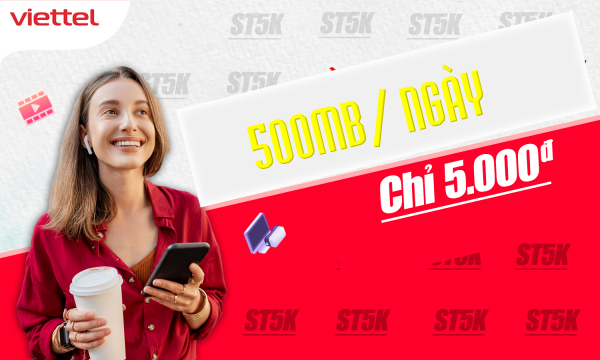 Cách đăng ký gói ST5K Viettel nhận 500MB cước chỉ 5K tha hồ lướt web 