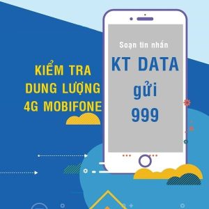 Hướng dẫn 4 cách kiểm tra dung lượng data 4G Mobifone đơn giản 