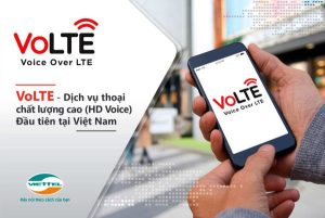 Cách đăng ký dịch vụ VoLTE sim Viettel kết nối cuộc gọi nhanh hơn chân thực hơn