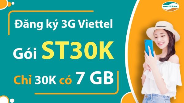 Hướng dẫn đăng ký gói ST30K Viettel giá 30,000đ có ngay 7GB data 