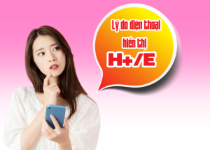 Cách xử lý khi điện thoại hiển thị H+, E