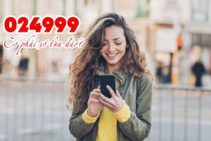 Tìm hiểu thông tin về đầu số 024999 thuộc mạng nào, có phải lừa đảo không?
