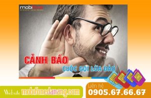 Mobifone cảnh bảo quý khách hàng về cuộc gọi lừa đảo