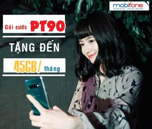 Cách đăng ký gói PT90 Mobifone có 45GB chỉ 90K