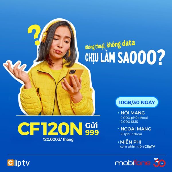Đăng ký gói CF120N Mobifone có 2000 phút thoại và 10GB