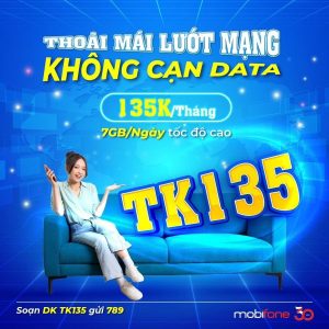 Đăng ký gói TK135 Mobifone tận ưu đãi data 4G 7GB/ Ngày siêu hấp dẫn