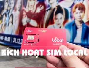 Hướng dẫn kích hoạt sim Local thành công từ lần đầu tiên 