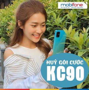 Hướng dẫn huỷ gói KC90 Mobifone nhanh chóng khi hết nhu cầu sử dụng